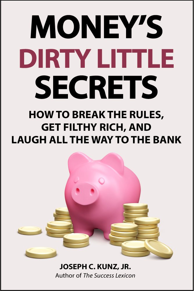 Money&rsquo;s Dirty Little Secrets book cover