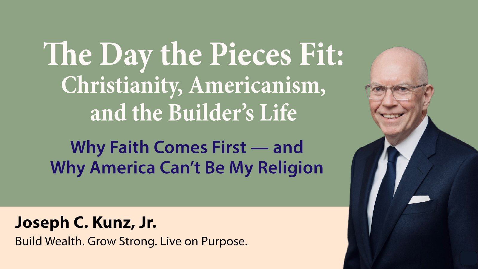 The Day the Pieces Fit: Christianity, Americanism, and the Builder’s Life