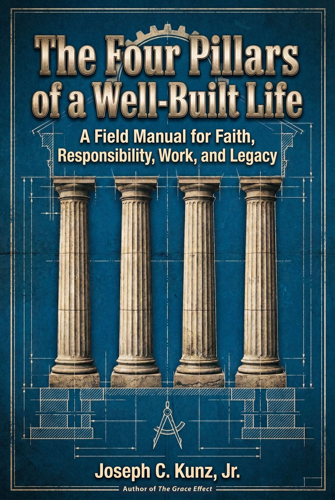 The Four Pillars of a Well-Built Life book cover